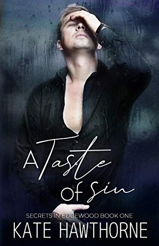 Kate Hawthorne: A Taste of Sin (Paperback, 2019, Independently published, Independently Published)