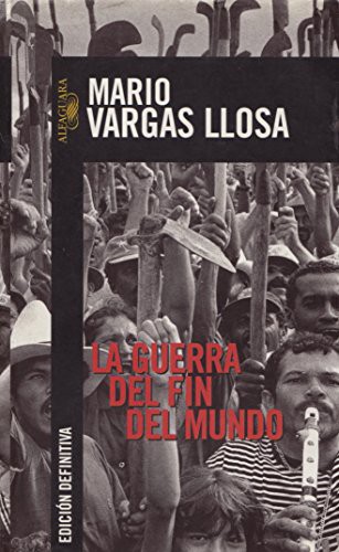 Mario Vargas Llosa, Alex Zisman: La guerra del fin del mundo (Paperback, Spanish language, 2000, Santillana USA, Alfaguara)