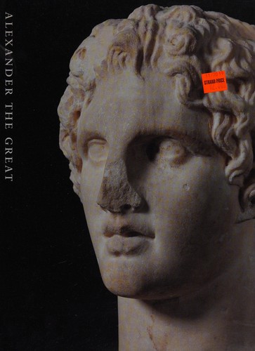 Demetrios Pantermales: Alexander the Great (2004, Alexander S. Onassis Public Benefit Foundation)