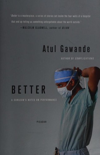 Atul Gawande: Better (Paperback, 2008, Picador)