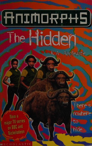 Katherine A. Applegate: The hidden (2001, Scholastic)
