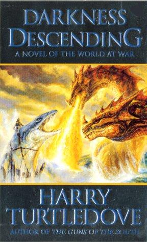 Harry Turtledove: Darkness Descending (Paperback, Tor Fantasy)