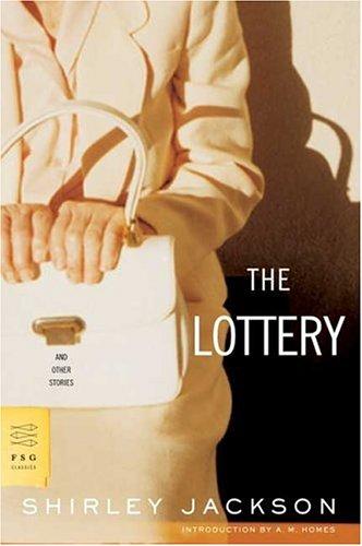 Shirley Jackson: The lottery and other stories (2005, Farrar, Straus and Giroux)