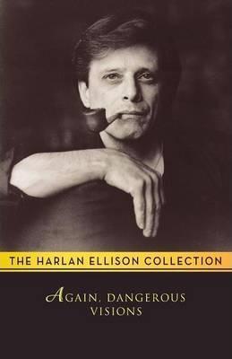 Harlan Ellison: Again, Dangerous Visions (Paperback, 2014, Doubleday & Co.)