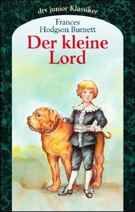 Frances Hodgson Burnett, Maria. Berger, Hans. Cornaro: Der kleine Lord. (Paperback, German language, 1999, Dtv)