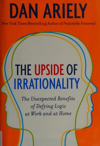 Dan Ariely: Perfectly irrational (2010, Harper)