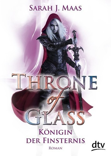 Sarah J. Maas: Throne of Glass (Paperback, German language, 2016, dtv)