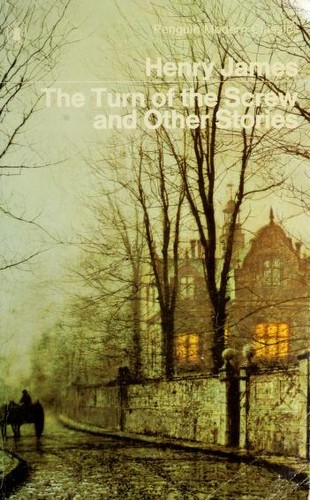 Henry James: The Turn of the Screw and Other Stories (1970, Penguin (Non-Classics))