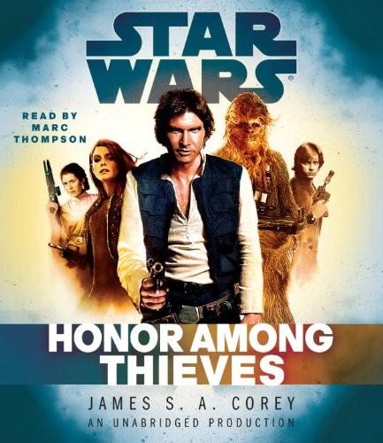 James S. A. Corey: Honor Among Thieves (AudiobookFormat, 2014, Random House Audio)