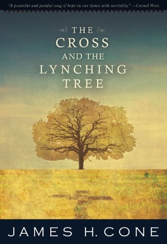 James H. Cone: The Cross and the Lynching Tree (Paperback, 2013, Orbis Books)