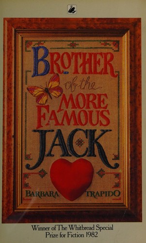 Barbara Trapido: Brother of the more famous Jack (1983, Black Swan)