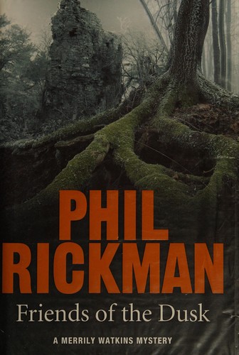 Phil Rickman: Friends of the dusk (2015)