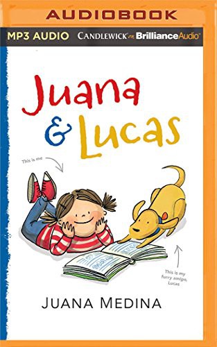 Almarie Guerra, Juana Medina: Juana & Lucas (AudiobookFormat, 2016, Candlewick on Brilliance Audio)