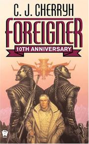 C. J. Cherryh: Foreigner (2004, DAW)