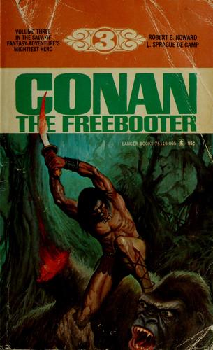 Robert E. Howard: Conan the Freebooter (1968, Lancer)