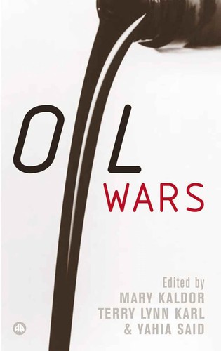 Mary Kaldor, Yahia Said: OIL WARS; ED. BY MARY KALDOR. (Undetermined language, PLUTO)