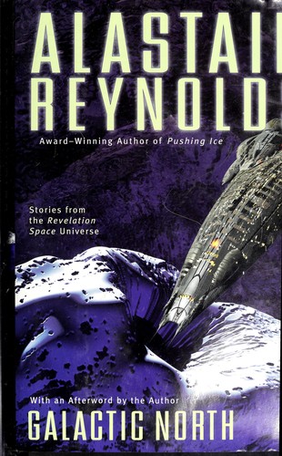 Galactic north (2007, Ace Books)