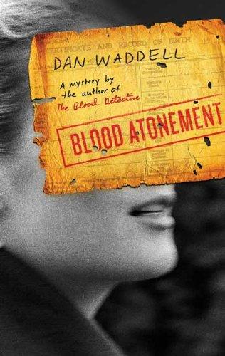 Blood atonement (2009, Minotaur Books)
