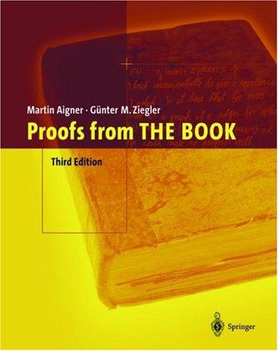 Martin Aigner: Proofs from the book (2004, Springer)