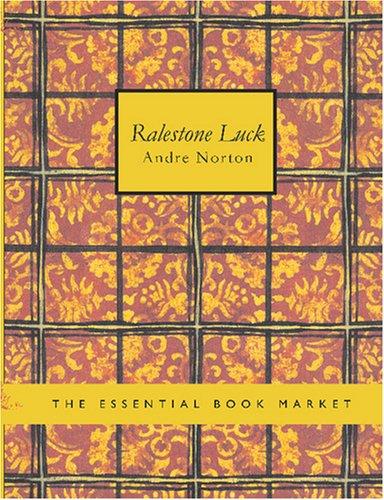 Ralestone Luck (Large Print Edition) (Paperback, 2007, BiblioBazaar)
