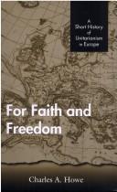 For faith and freedom (1997, Skinner House Books)