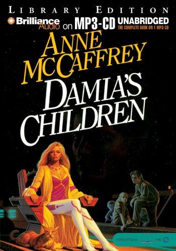 Damia's Children (Rowan/Damia) (AudiobookFormat, 2005, Brilliance Audio on MP3-CD Lib Ed)
