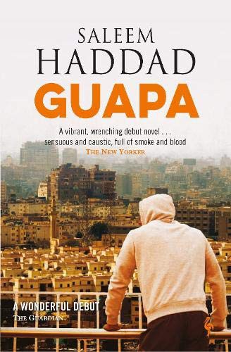 Saleem Haddad: Guapa (Paperback, 2019, Europa Editions (UK) Ltd)