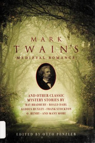 Mark Twain's Medieval Romance (Hardcover, 2012, Pegasus Crime)