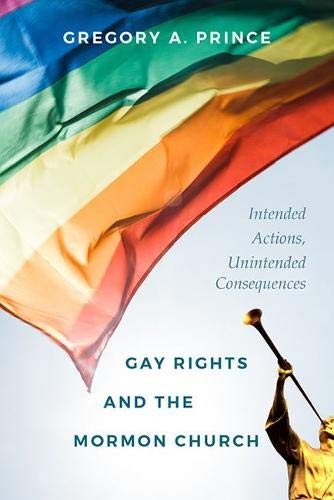 Gay Rights and the Mormon Church (Hardcover, 2019, University of Utah Press)