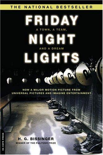 Buzz Bissinger: Friday night lights (2004, Da Capo Press)