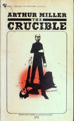 Arthur Miller: The Crucible (Paperback, 1963, Bantam Books)