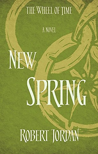New Spring: A Wheel of Time Prequel (2014, Orbit)