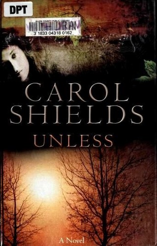 Carol Shields: Unless (Hardcover, 2002, Thorndike Press)