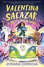 Valentina Salazar Is Not a Monster Hunter (2022, Scholastic, Incorporated)