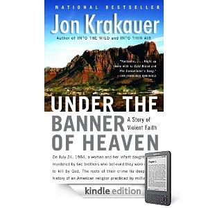 Under the Banner of Heaven (EBook, 2004, Anchor Books a Division of Random House, Inc.)