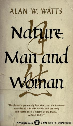 Alan Watts: Nature, man, and woman. (1970, Vintage Books)