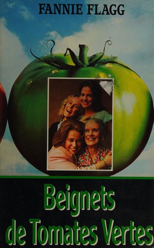 Beignets de tomates vertes (French language, 1992, France loisirs)