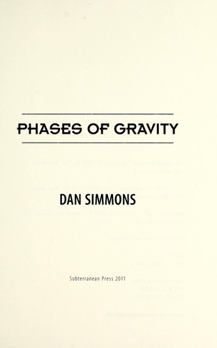Phases of gravity (2011, Subterranean)