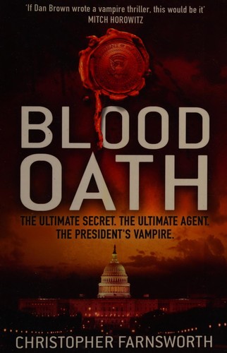 Blood oath (2011, Hodder)