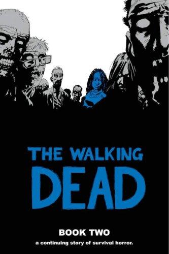 The Walking Dead Book 2 (Walking Dead) (Hardcover, 2007, Image Comics)