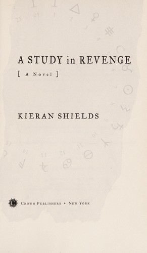 Kieran Shields: A study in revenge (2013)