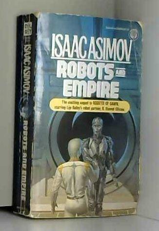 Robots and empire (Paperback, 1986, Del Rey)