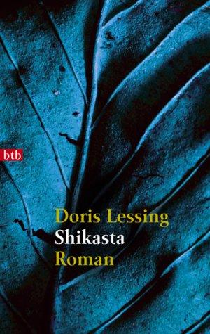 Doris Lessing: Shikasta. (Paperback, German language, 2001, Btb Bei Goldmann)