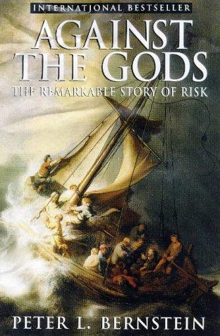 Peter L. Bernstein: Against the gods (1996, John Wiley & Sons, Inc)