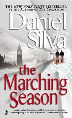 Daniel Silva: The Marching Season (2004, Signet)