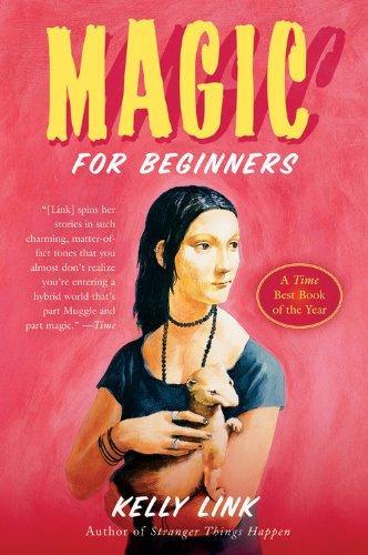 Magic for Beginners (2006, Harcourt)