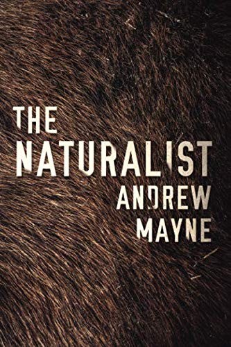 The Naturalist (Paperback, 2017, Thomas & Mercer)