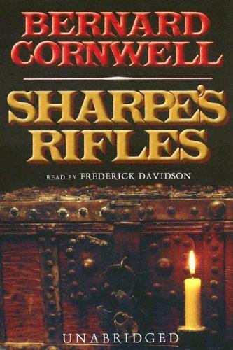 Sharpe's Rifles (AudiobookFormat, 2005, Blackstone Audiobooks)