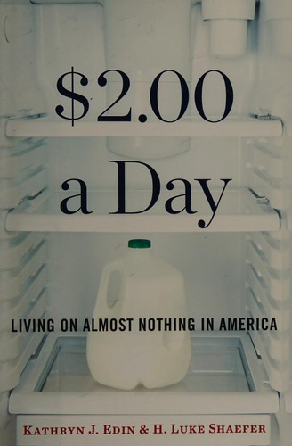 Kathryn Edin: $2.00 a day (2015)