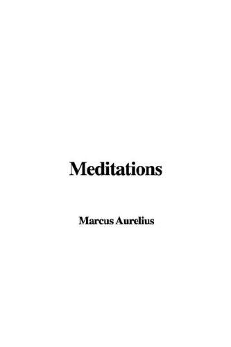 Meditations (Hardcover, 2002, IndyPublish.com)